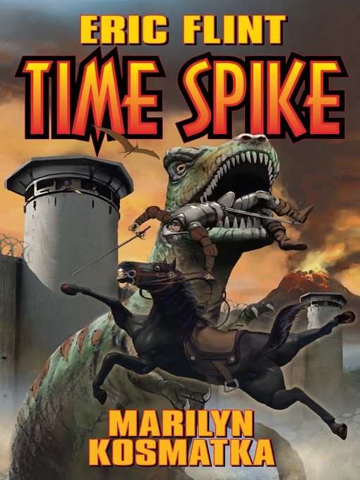 Title details for Time Spike by Eric Flint - Available